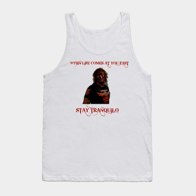 When Life Comes At You Fast... Stay Tranqulio Tank Top by MaxMarvelousProductions